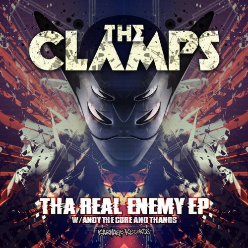 THE CLAMPS - Tha Real Enemy EP - KARNAGE 08
